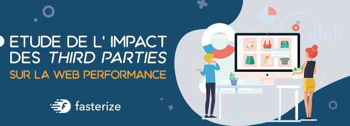 Etude sur l'impact des Third Parties sur la vitesse de chargement des pages web