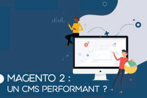Etude Web Performance des sites e-commerce Magento