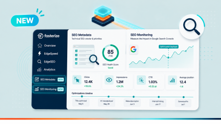Interface Fasterize présentant SEO Metadata avec le score de santé SEO et SEO Monitoring avec les données Google Search Console et le suivi des optimisations.